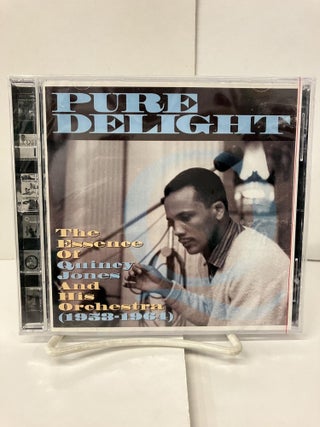 Item #100066 Quincy Jones – Pure Delight: The Essence of Quincy Jones and His Orchestra (1953-1964