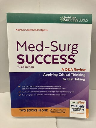 Item #100087 Med-Surg Success: NCLEX-Style Q&A Review (Davis's Q&A Success). Kathryn C. Colgrove