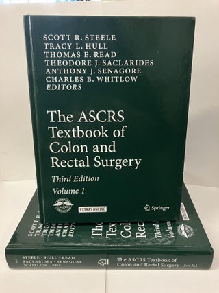 Item #100110 The ASCRS Textbook of Colon and Rectal Surgery. Scott R. Steele, Tracy L. Hull
