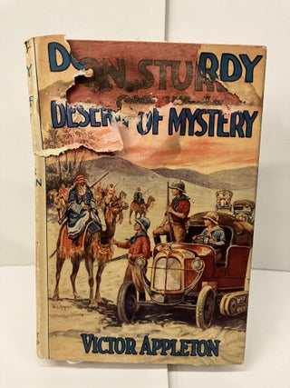 Item #100150 Don Sturdy on the Desert of Mystery or Autoing in the Land of Caravans. Victor Appleton