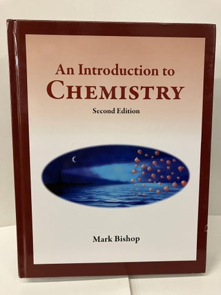 Item #100157 Introduction to Chemistry. Mark Bishop