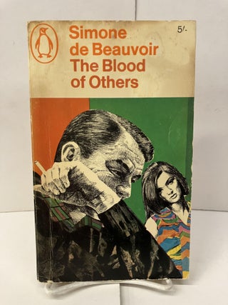Item #100253 The Blood of Others. Simone De Beauvoir