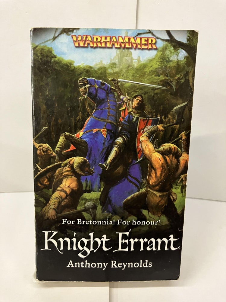 Item #100309 Knight Errant (Warhammer). Anthony Reynolds.
