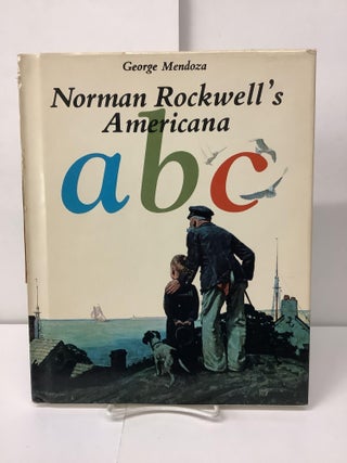 Item #100320 Norman Rockwell's Americana ABC. George Mendoza