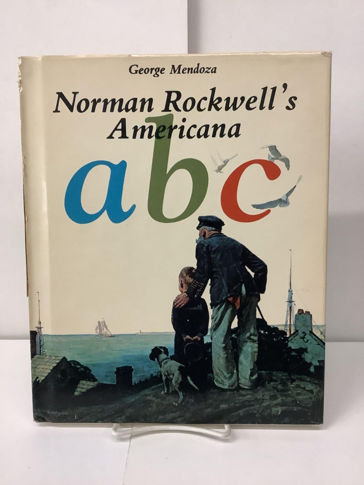 Item #100320 Norman Rockwell's Americana ABC. George Mendoza.