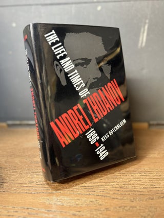 Item #100324 The Life and Times of Andrei Zhdanov, 1896-1948. Kees Boterbloem