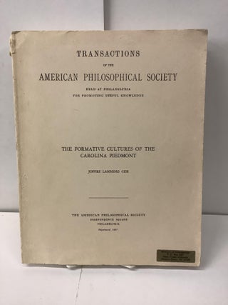 Item #100430 Transactions of the American Philosophical Society; The Formative Cultures of the...