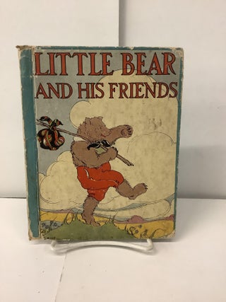 Item #100440 Little Bear and his Friends. Frances Margaret Fox, Frances Beem