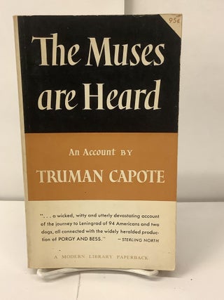 Item #100467 The Muses are Heard. Truman Capote