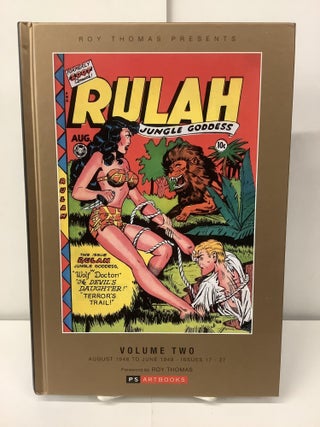 Item #100475 Rulah Jungle Goddess, Volume 2, August 1948 to June 1949, Collected Works: Roy...