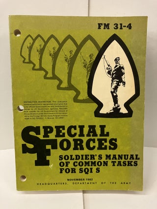 Item #100483 Special Forces Soldier's Manual of Common Tasks for SQI's. Joseph C. Lutz