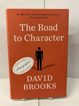 Item #100510 The Road to Character. David Brooks