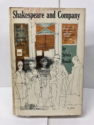 Item #100519 Shakespeare and Company: The Story of an American Bookshop in Paris. Sylvia Beach
