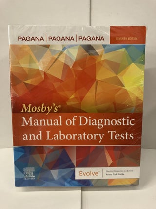 Item #100539 Mosby’s Manual of Diagnostic and Laboratory Tests. Kathleen Deska Pagana