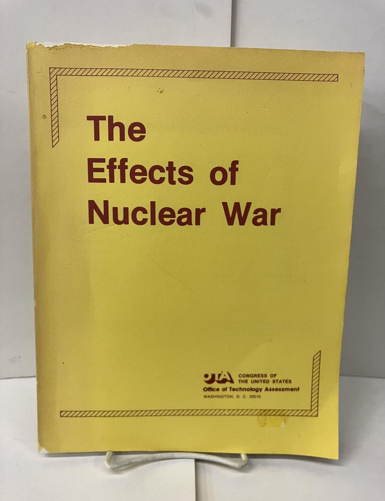 The Effects of Nuclear War | May / OTA-NS-89