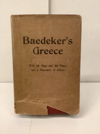Item #100641 Baedeker's Greece, Handbook for Travellers. Karl Baedeker
