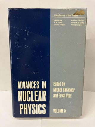 Item #100666 Advances in Nuclear Physics: Volume 5. Akito Arima