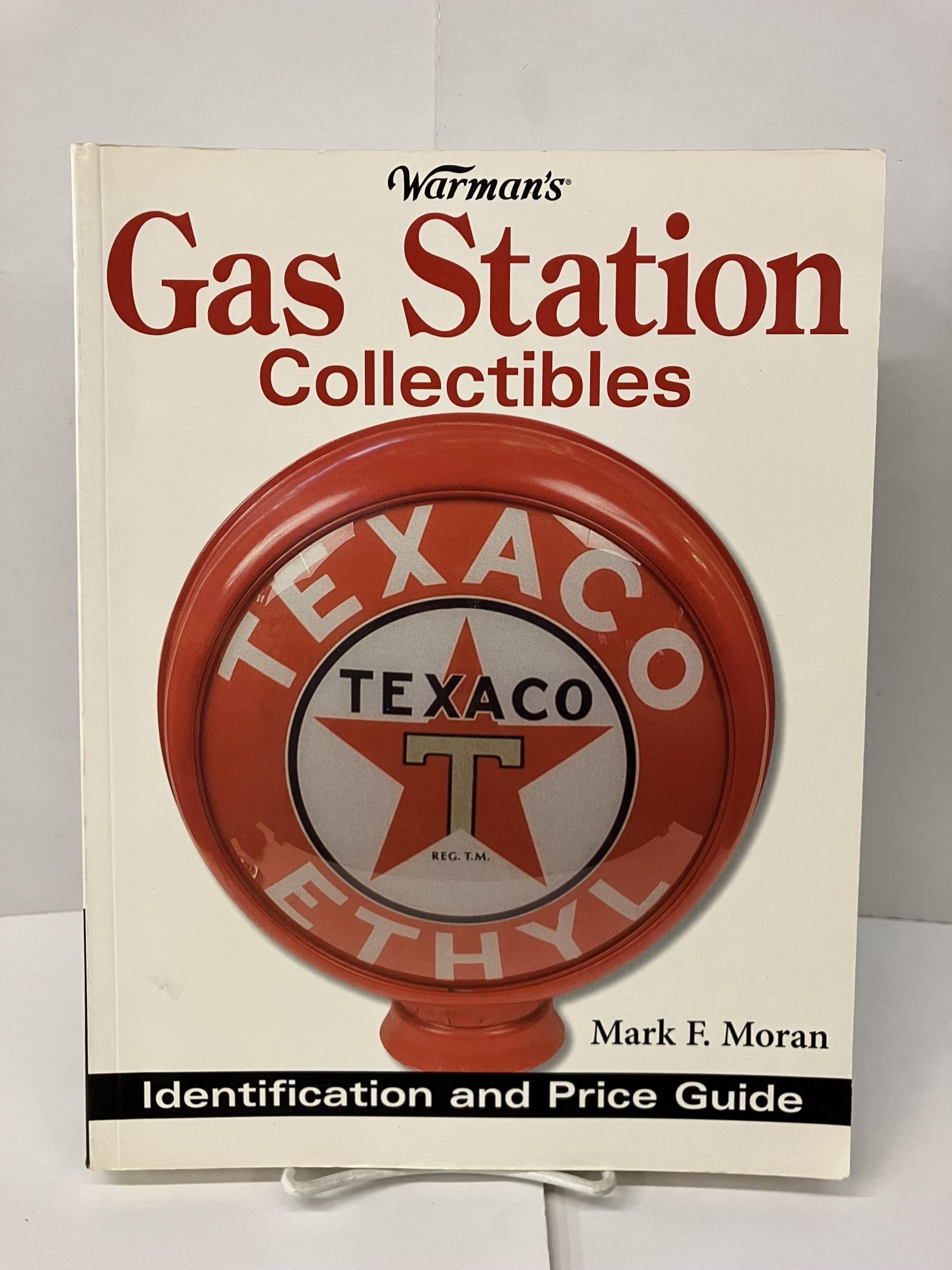 Warmans Gas Station Collectibles: Identification And Price Guide | Mark ...