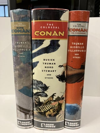 Item #100715 The Colossal Conan: King Conan / The Colossal Conan / The Colossal Conan: The...