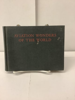 Item #100763 Aviation Wonders of the World. Eric ed Sargent