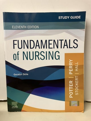 Item #100784 Study Guide for Fundamentals of Nursing. Geralyn Ochs