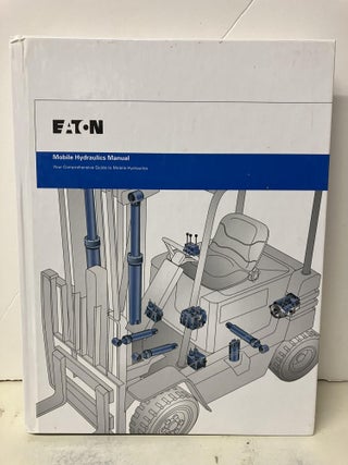 Item #100812 Mobile Hydraulics Manual. Eaton Corporation