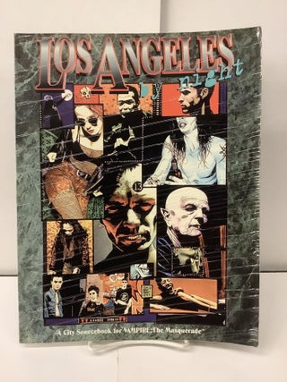 Item #100837 Los Angeles By Night; Unlife and Death in the Anarch Free States; City Sourcebook...