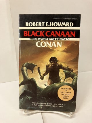 Item #100908 Black Canaan. Robert E. Howard