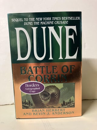 Item #101004 Dune: The Battle of Corrin. Brian Herbert, Kevin J. Anderson