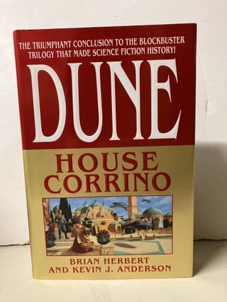 Item #101020 Dune: House Corrino (House Trilogy, Book 3). Brian Herbert, Kevin J. Anderson