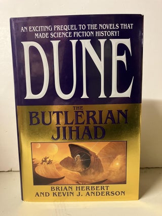 Item #101023 Dune: The Butlerian Jihad. Brian Herbert, Kevin J. Anderson