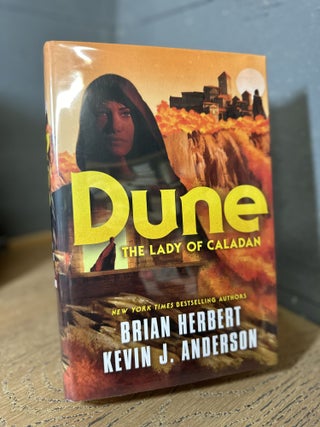 Item #101040 Dune: The Lady of Caladan. Herbert. Brian, Kevin Anderson