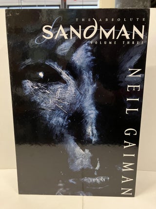 Item #101072 Absolute Sandman Volume Three. Neil Gaiman