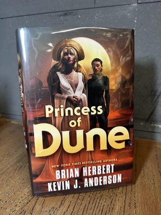 Item #101094 Princess of Dune. Brian Herbert, Kevin Anderson