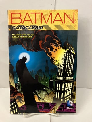 Item #101101 Batman: Cataclysm. Chuck Dixon