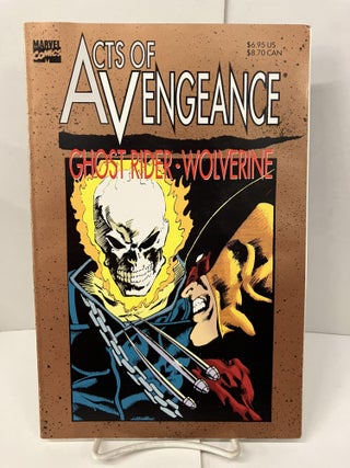 Item #101103 Wolverine - Ghost Rider: Acts of Vengeance. Howard Mackie
