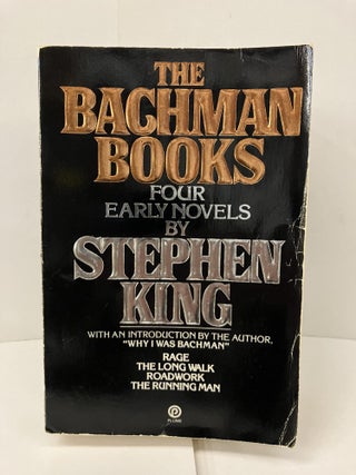 Item #101126 The Bachman Books: Four Early Novels. Stephen King