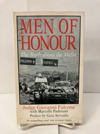 Item #101156 Men of Honour. Giovanni Falcone, Marcelle Padovani