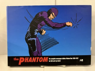 Item #101208 The Phantom: The Complete Newspaper Dailies Volume One, 1936-1938. Lee Falk