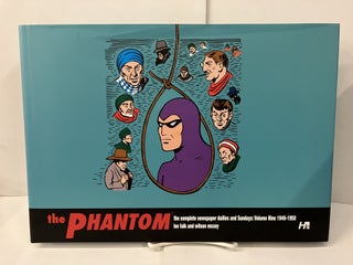 Item #101220 The Phantom: The Complete Newspaper Dailies Volume Nine, 1949-1950. Lee Falk