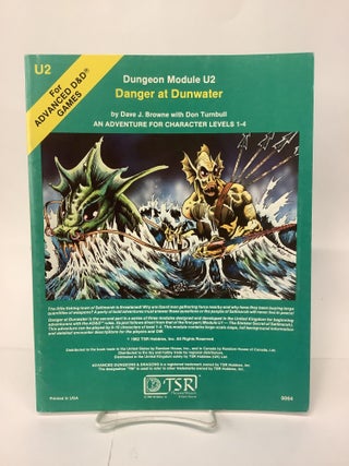 Item #101238 Danger at Dunwater; Dungeon Module U2, For Advanced Dungeons & Dragons 9064. Dave J....