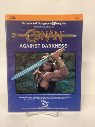 Item #101261 Conan Against Darkness!, Official Game Adventure CB2, Advanced Dungeons & Dragons...