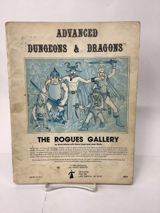 Item #101290 The Rogues Gallery; Advanced Dungeons & Dragons 9031. Brian Blume, Dave Cook, Jean...