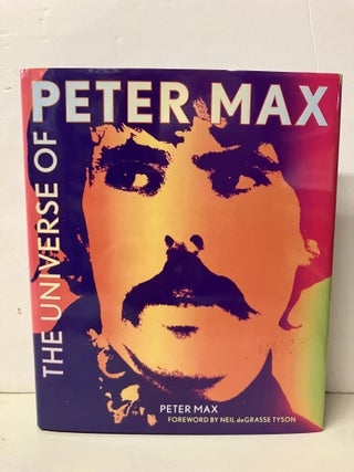 Item #101294 The Universe of Peter Max. Peter Max