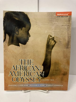 Item #101349 The African-American Odyssey: Volume 2. Darlene Clark Hine