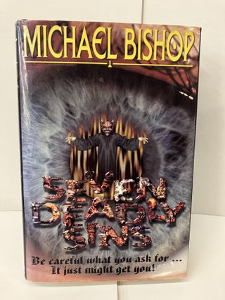 Item #101405 Seven Deadly Sins. Michael Bishop