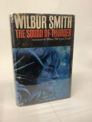 Item #101451 The Sound of Thunder. Wilbur Smith