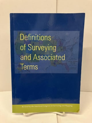 Item #101458 Definitions of Surveying and Associated Terms. American Congress On Surveying And...