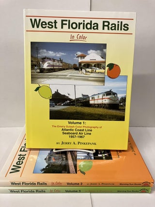Item #101469 West Florida Rails in Color (Vols. 1-3). Jerry A. Pinkepank