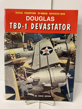Item #101474 Douglas TBD Devastator (Naval Fighters, 71). Steve Ginter